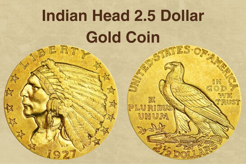 Indian Head 2.5 Dollar Gold Coin