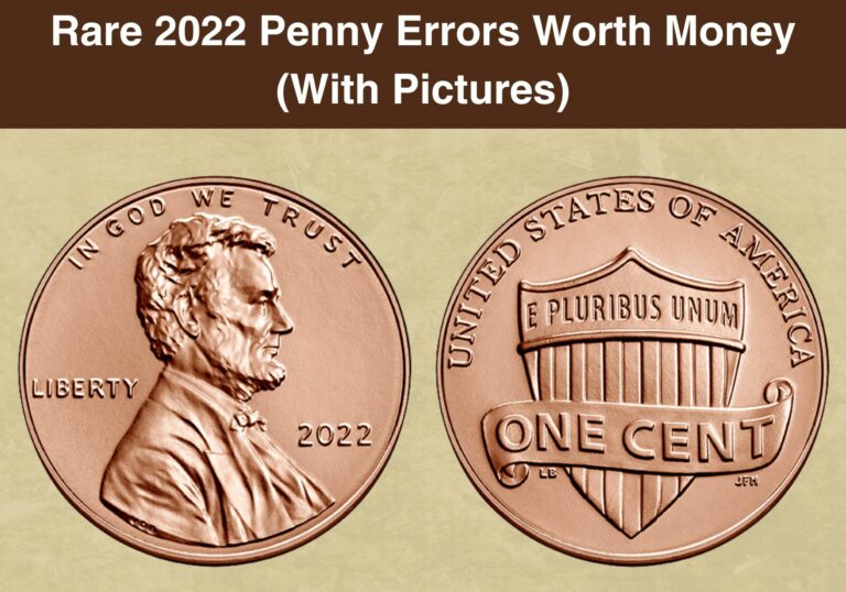 Rare 2022 Penny Errors Worth Money (With Pictures)