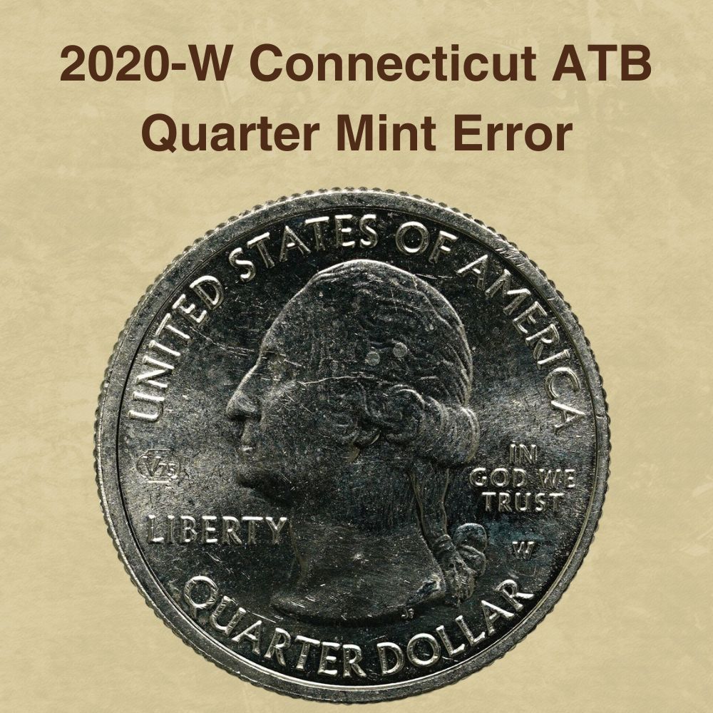 2020-W Connecticut ATB Quarter Mint Error