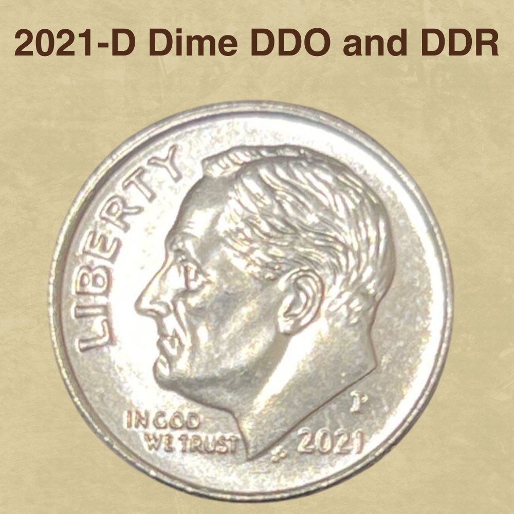 2021-D Dime DDO and DDR