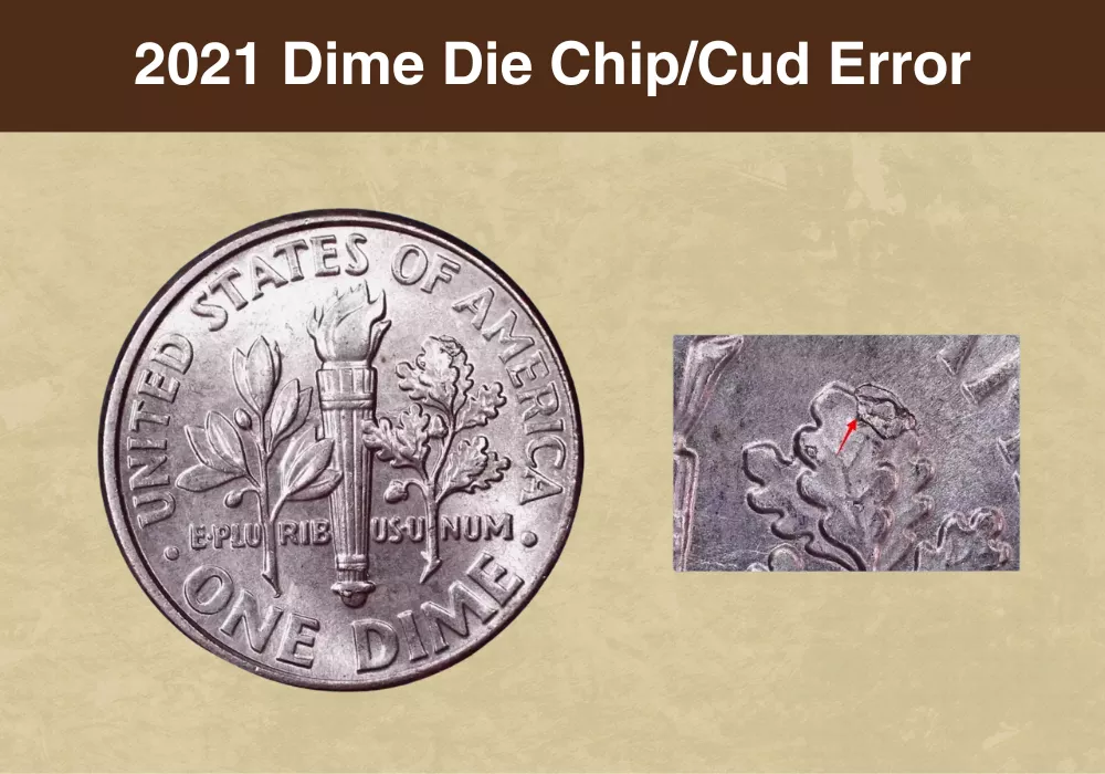 2021 Dime Die Chip/Cud Error
