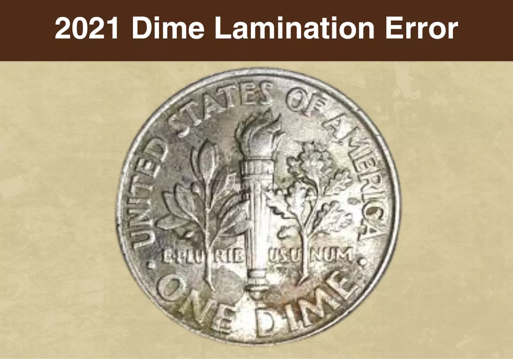 2021 Dime Lamination Error