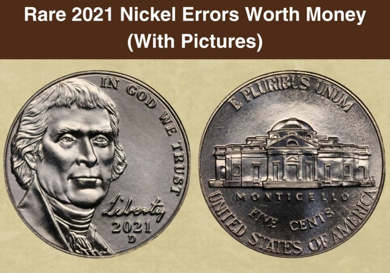 Rare 2021 Nickel Errors Worth Money (With Pictures)