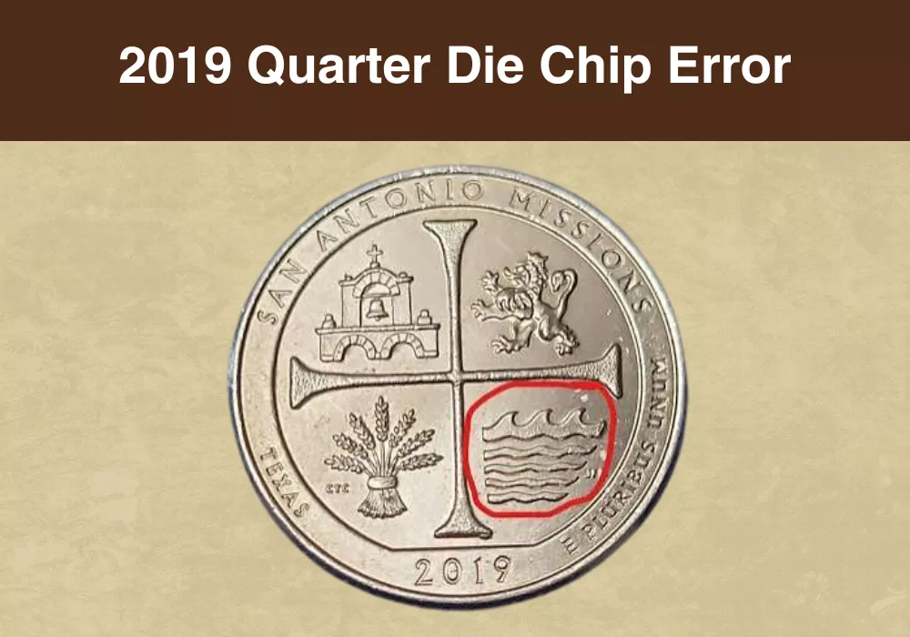 2019 Quarter Die Chip Error