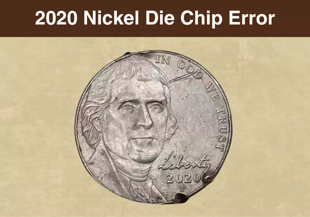 2020 Nickel Die Chip Error