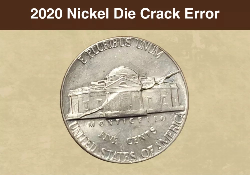 2020 Nickel Die Crack Error