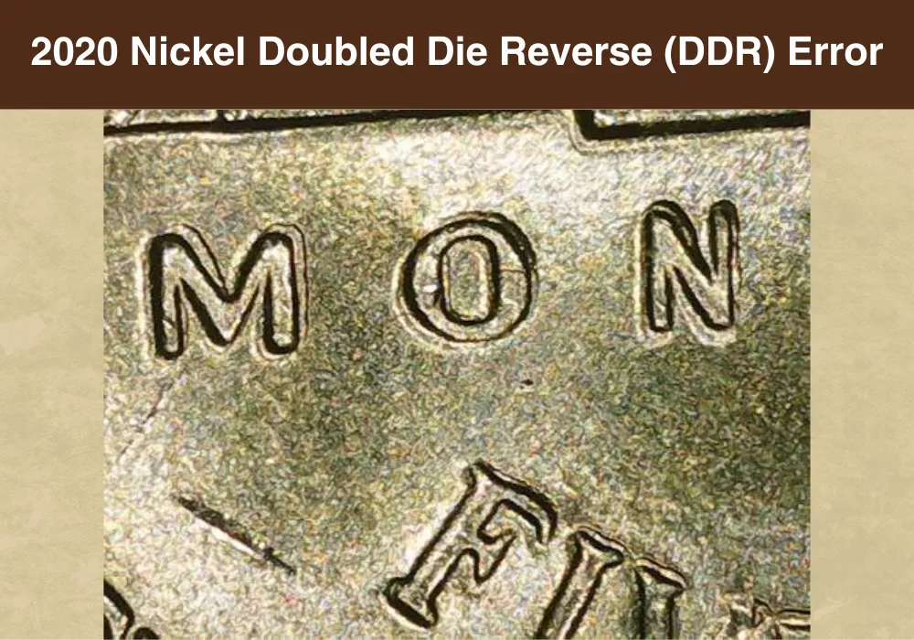 2020 Nickel Doubled Die Reverse (DDR) Error