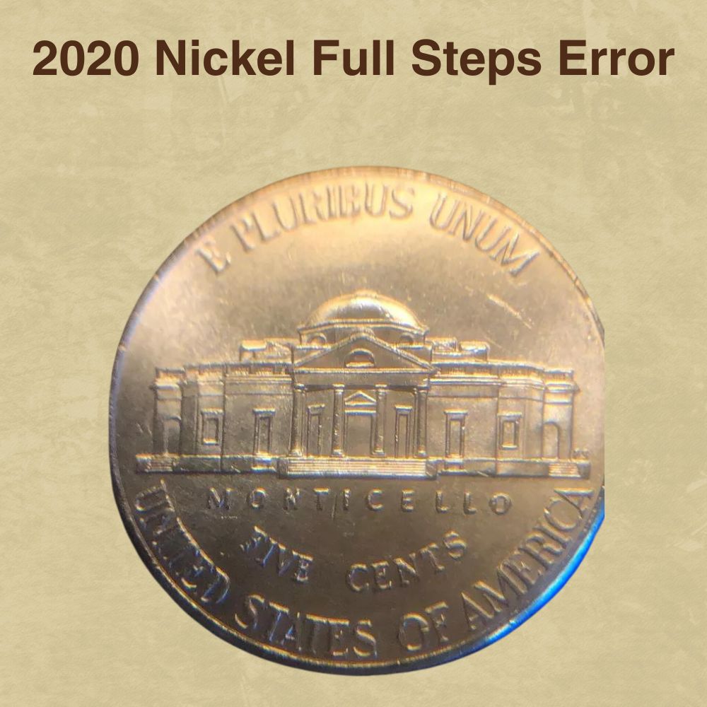 2020 Nickel Full Steps Error