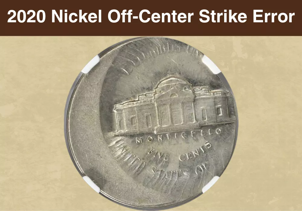 2020 Nickel Off-Center Strike Error