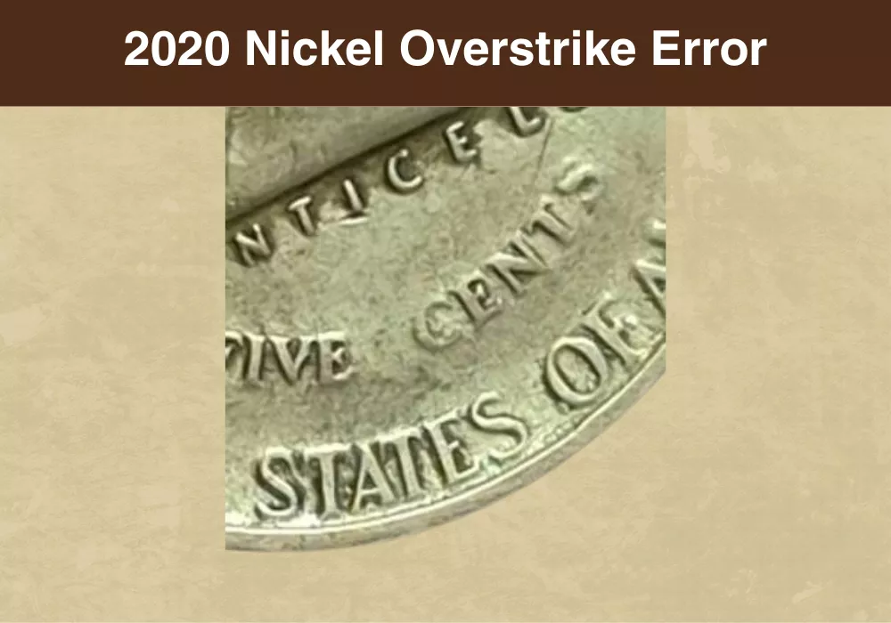 2020 Nickel Overstrike Error