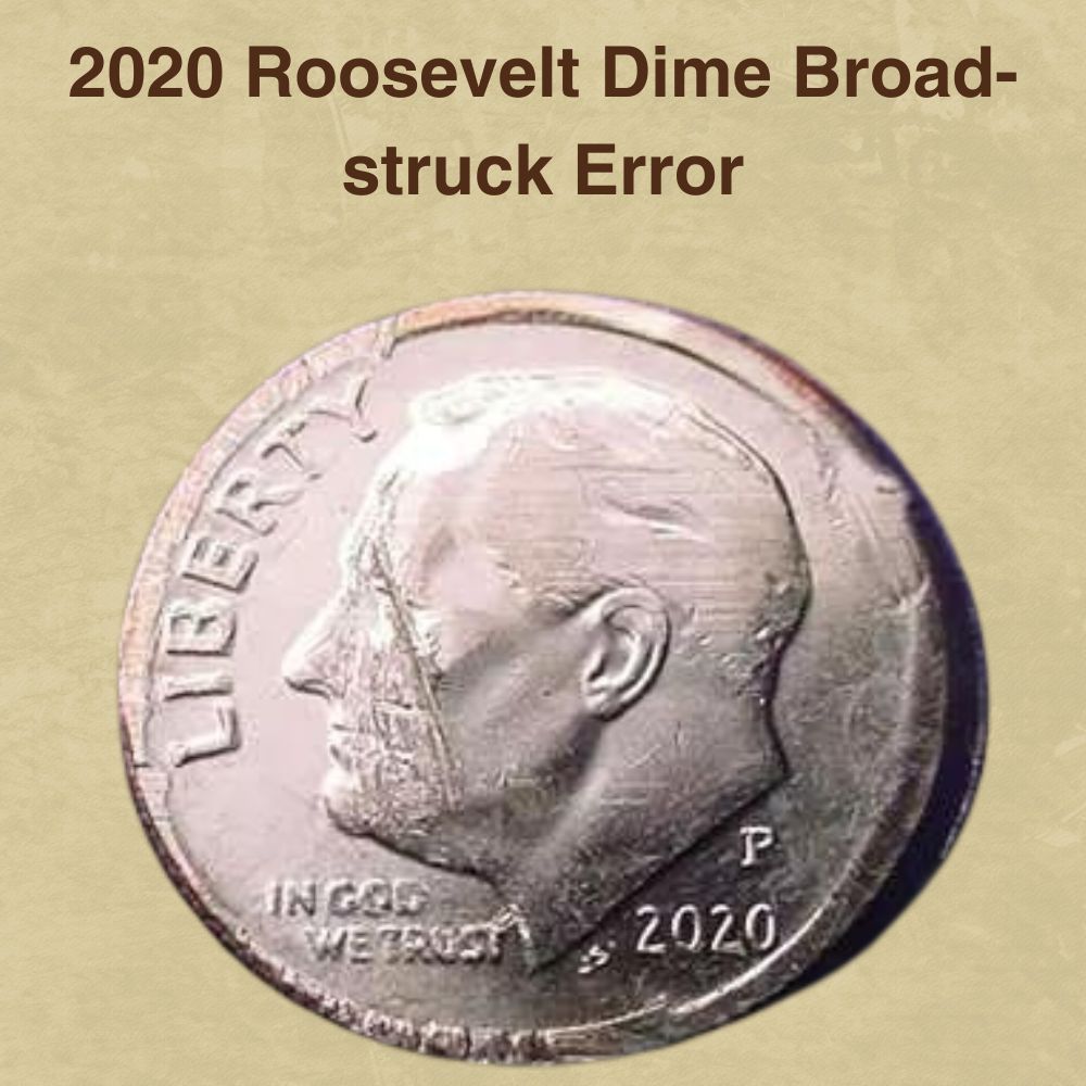 2020 Roosevelt Dime Broad-struck Error