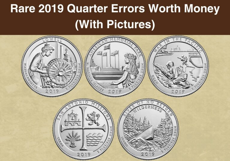 Rare 2019 Quarter Errors Worth Money (With Pictures)