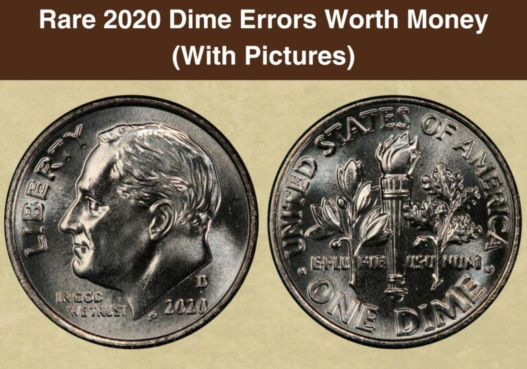 Rare 2020 Dime Errors Worth Money (With Pictures)