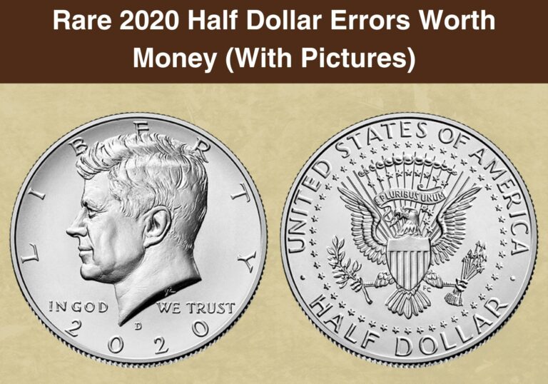 Rare 2020 Half Dollar Errors Worth Money (With Pictures)