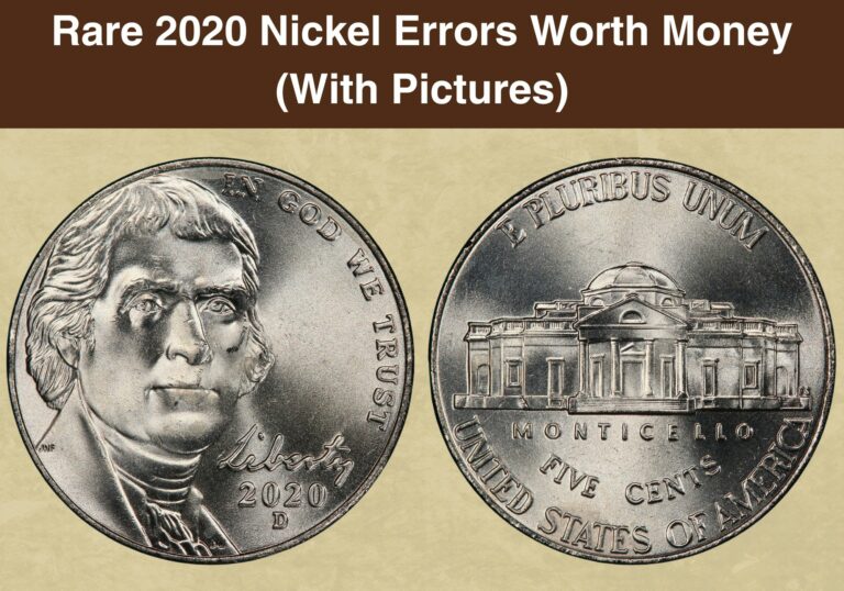 Rare 2020 Nickel Errors Worth Money (With Pictures)