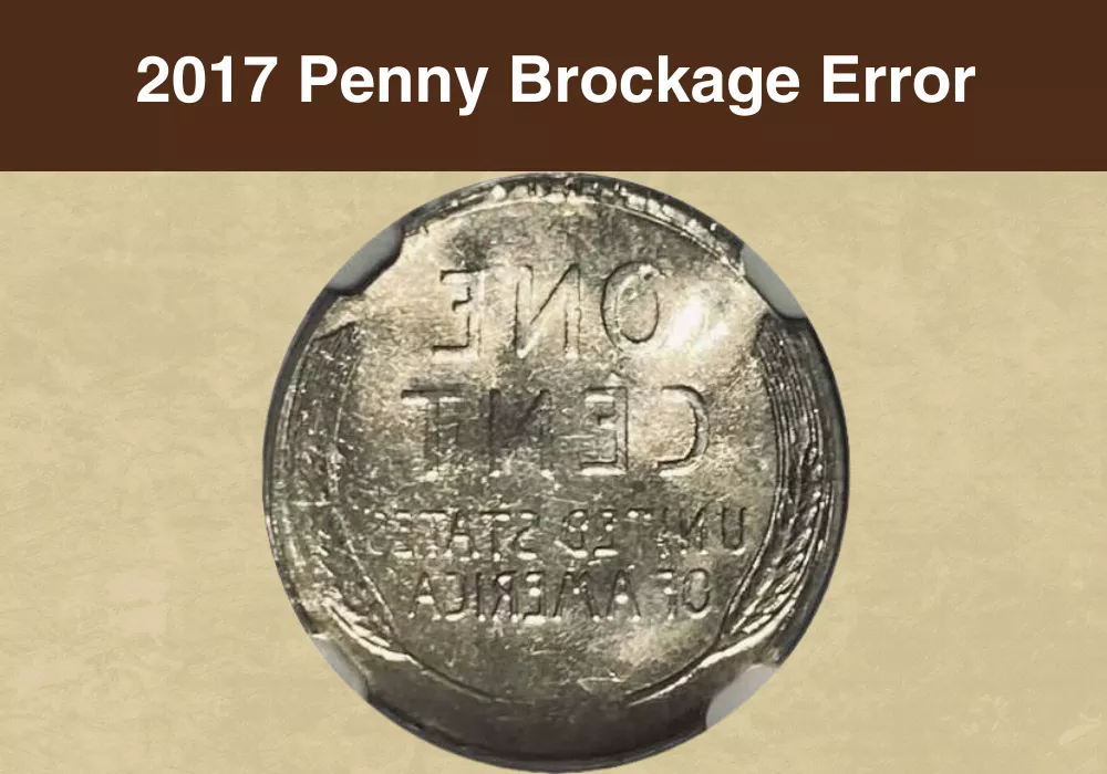 2017 Penny Brockage Error