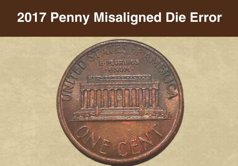 2017 Penny Misaligned Die Error