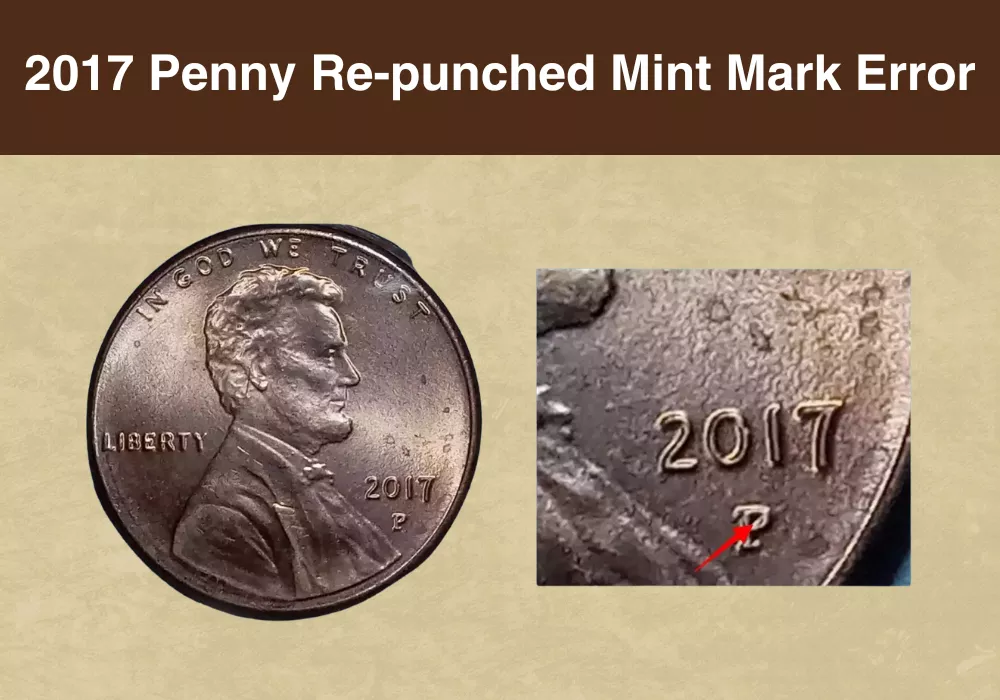 2017 Penny Re-punched Mint Mark Error