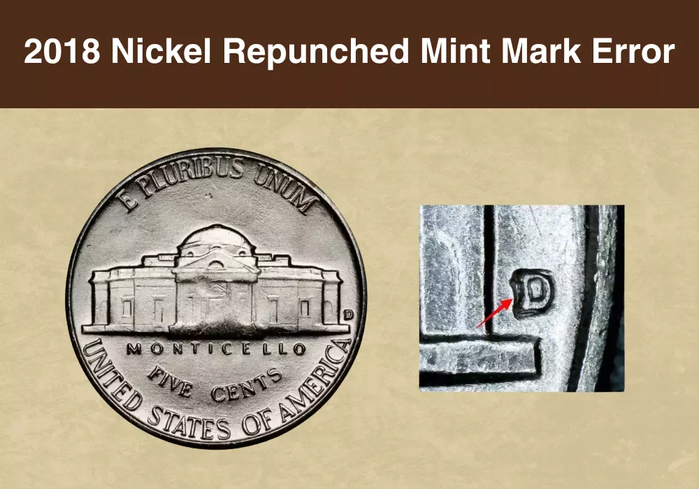 2018 Nickel Repunched Mint Mark Error