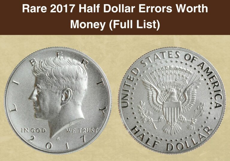 Rare 2017 Half Dollar Errors Worth Money (Full List)