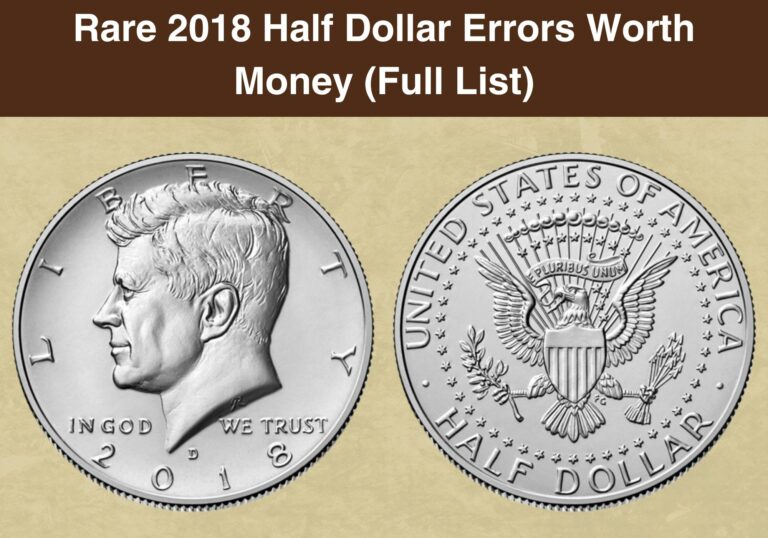 Rare 2018 Half Dollar Errors Worth Money (Full List)