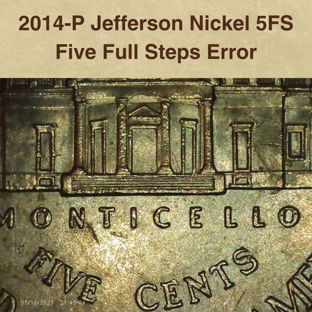 2014-P Jefferson Nickel 5FS Five Full Steps Error