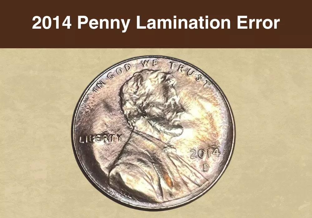 2014 Penny Lamination Error