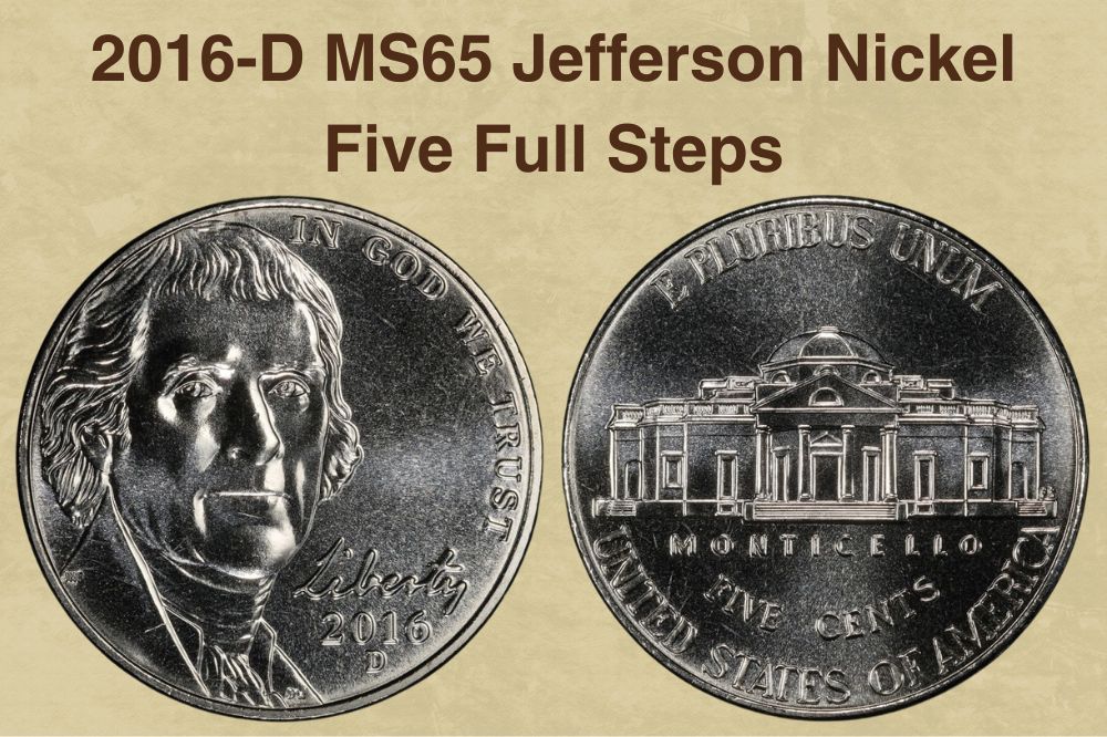 2016-D MS65 Jefferson Nickel Five Full Steps
