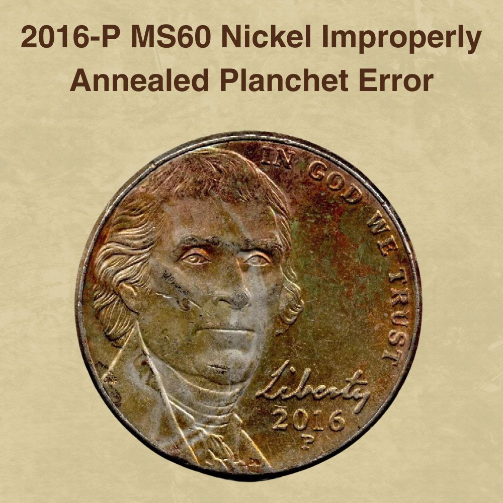 2016-P MS60 Nickel Improperly Annealed Planchet Error