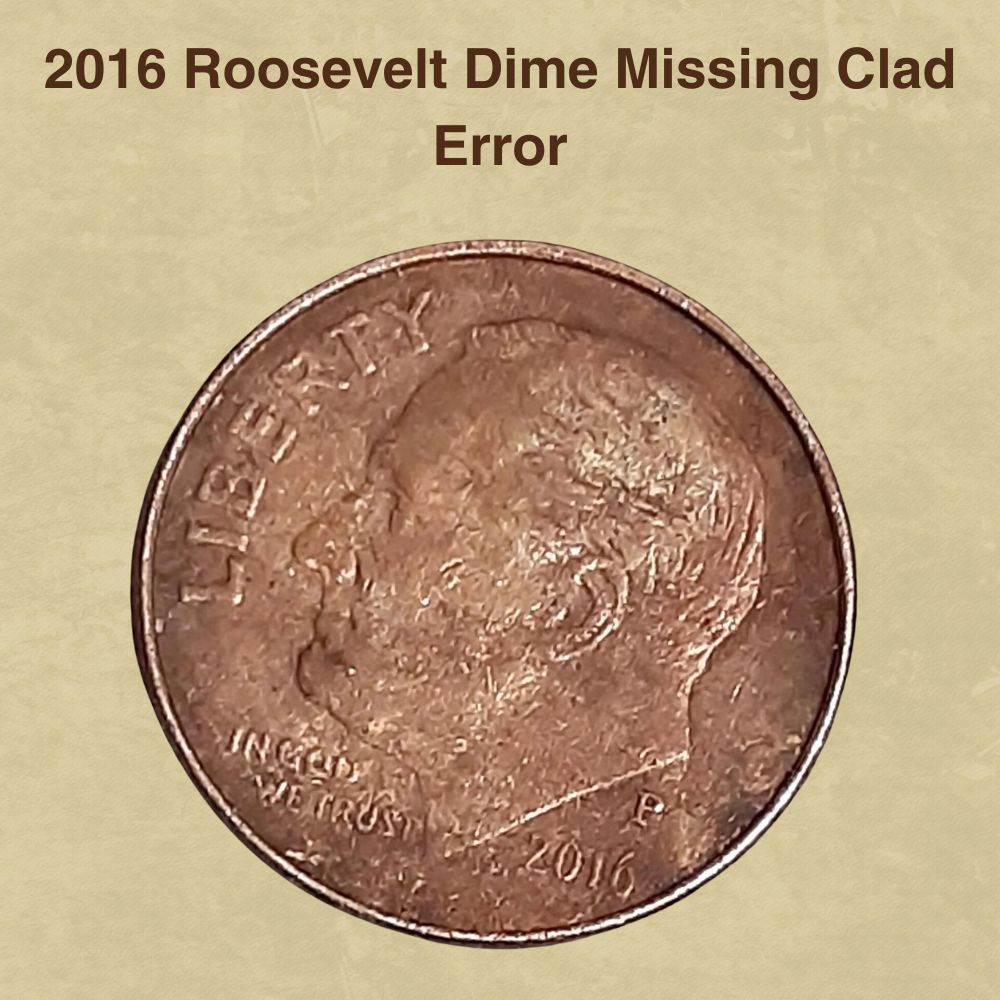 2016 Roosevelt Dime Missing Clad Error