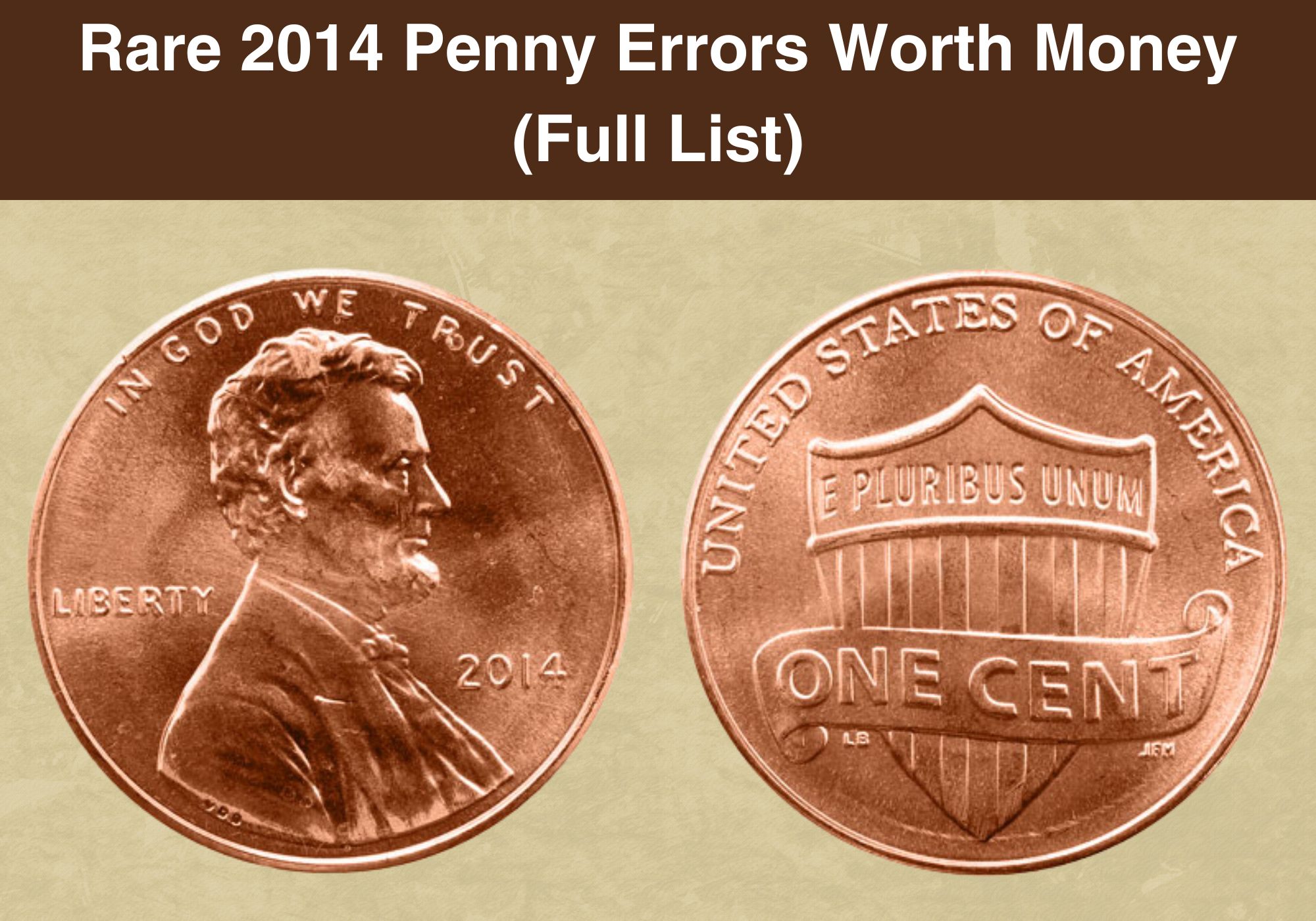 Rare 2014 Penny Errors Worth Money (Full List)