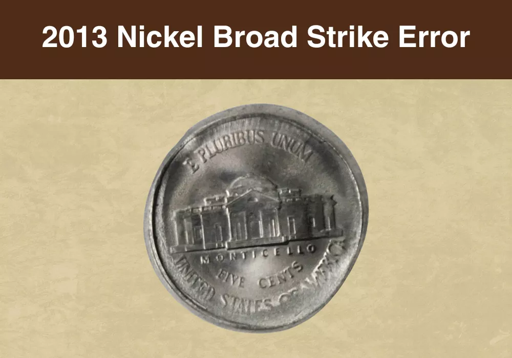 2013 Nickel Broad Strike Error