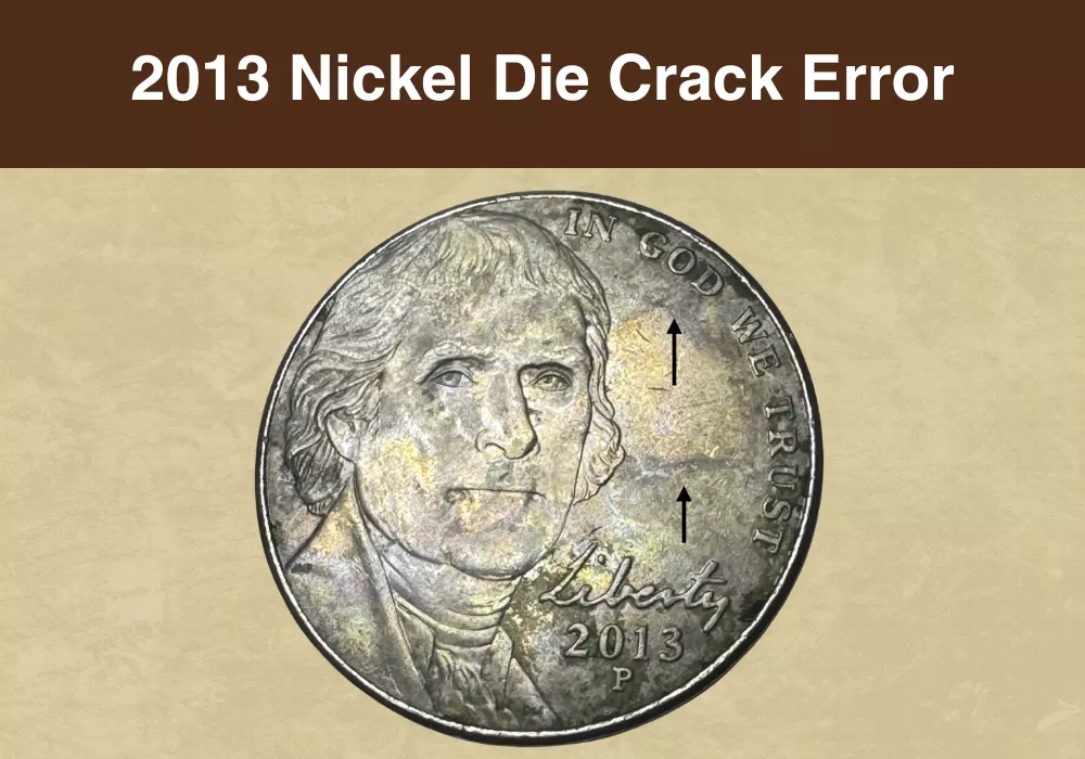 2013 Nickel Die Crack Error