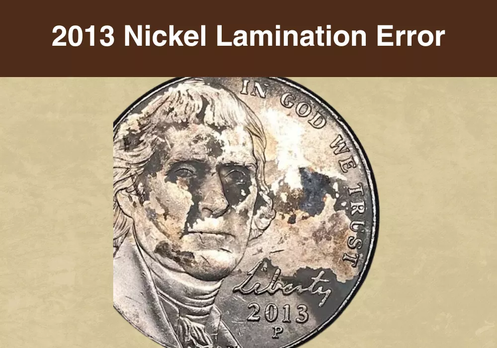 2013 Nickel Lamination Error