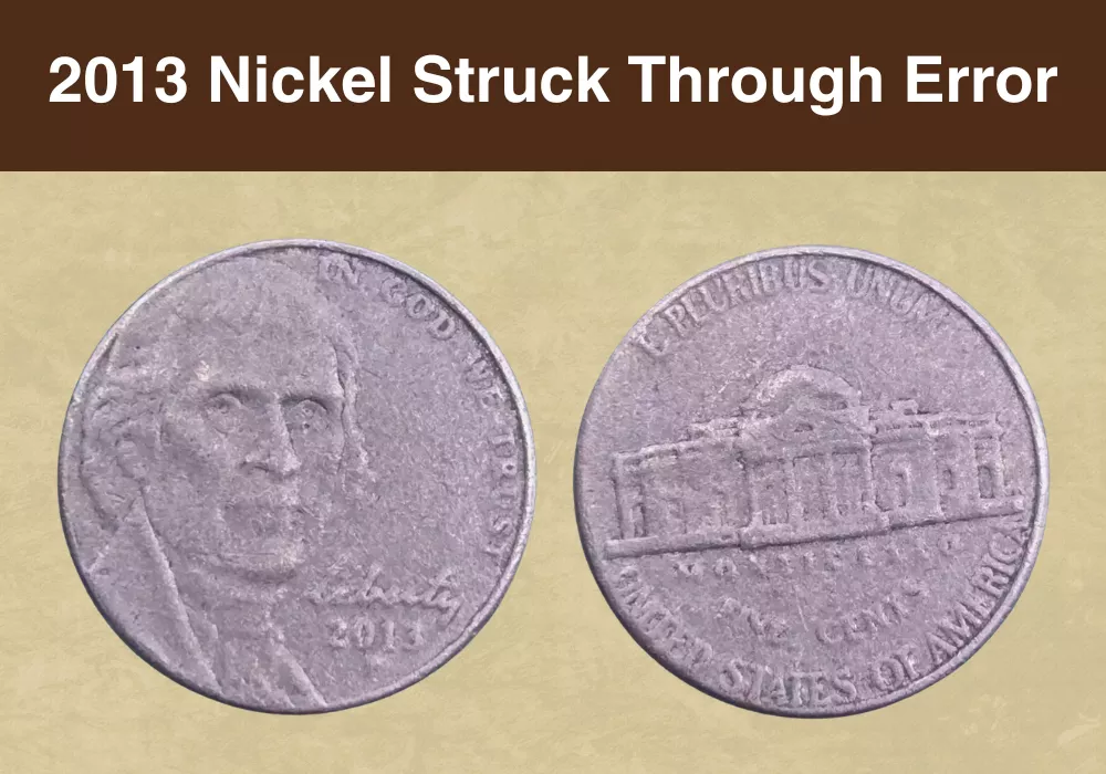 2013 Nickel Struck Through Error