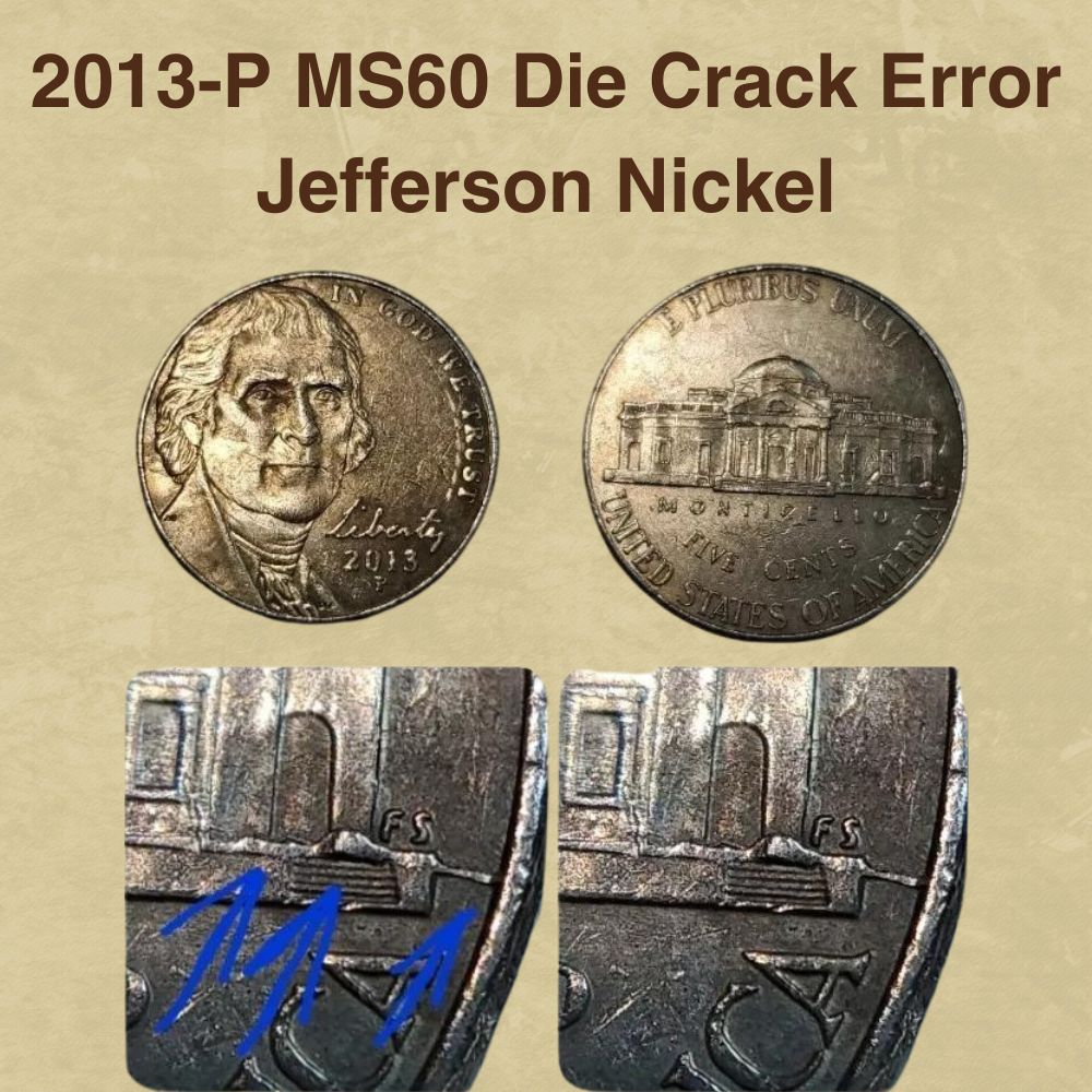 2013-P MS60 Die Crack Error Jefferson Nickel