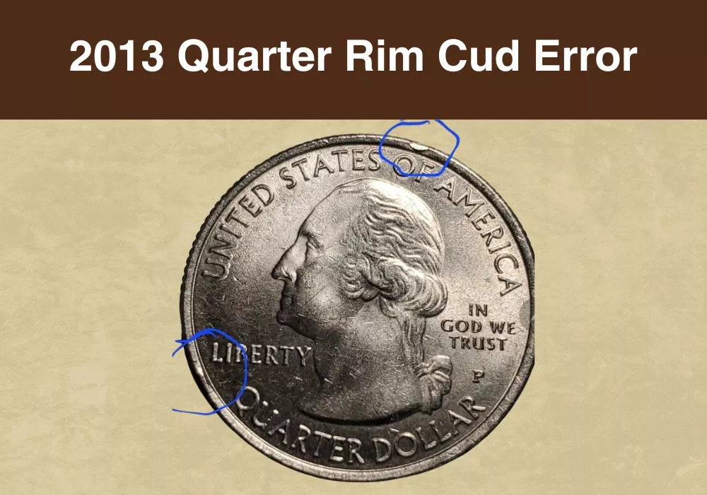 2013 Quarter Rim Cud Error