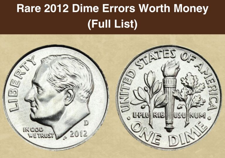 Rare 2012 Dime Errors Worth Money (Full List)