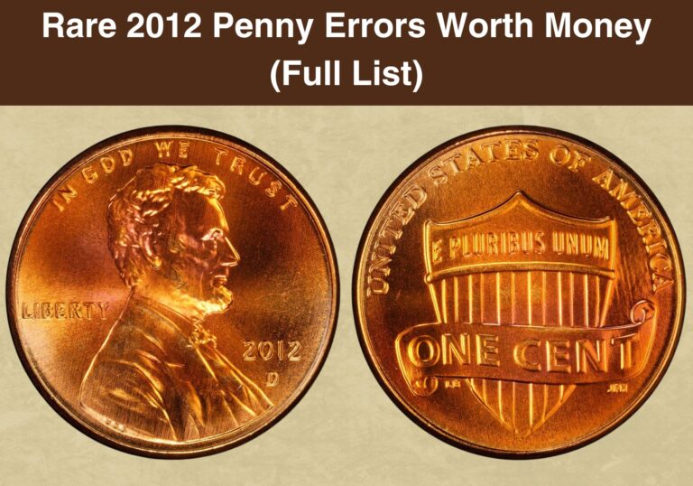 Rare 2012 Penny Errors Worth Money (Full List)