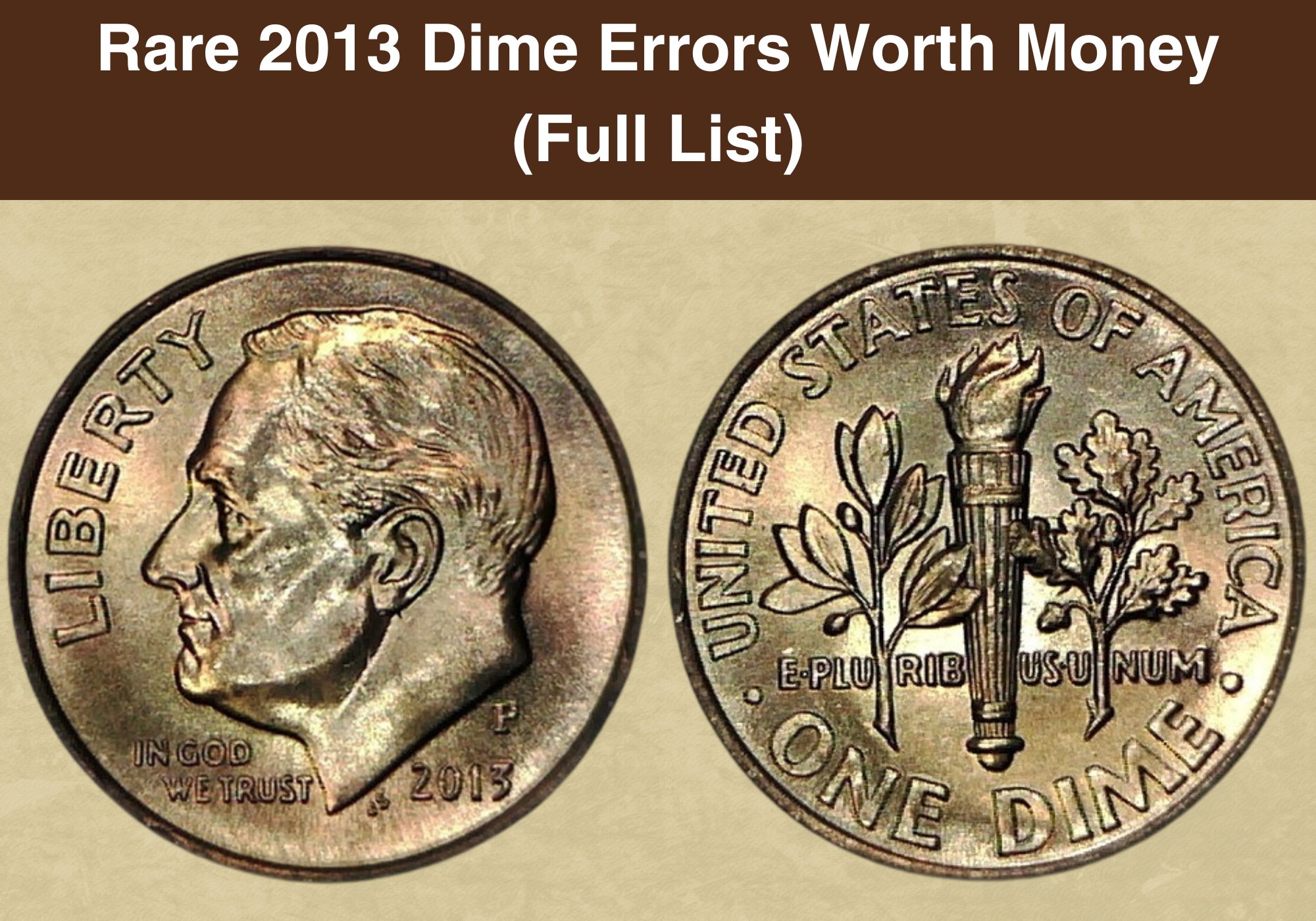Rare 2013 Dime Errors Worth Money (Full List)