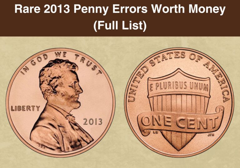 Rare 2013 Penny Errors Worth Money (Full List)