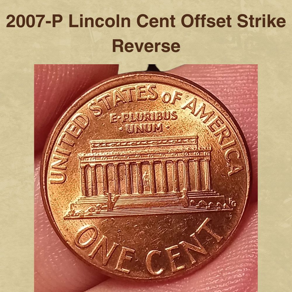 2007-P Lincoln Cent Offset Strike Reverse
