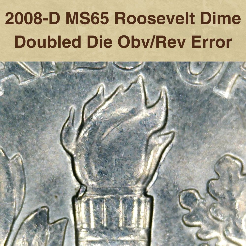 2008-D MS65 Roosevelt Dime Doubled Die ObvRev Error
