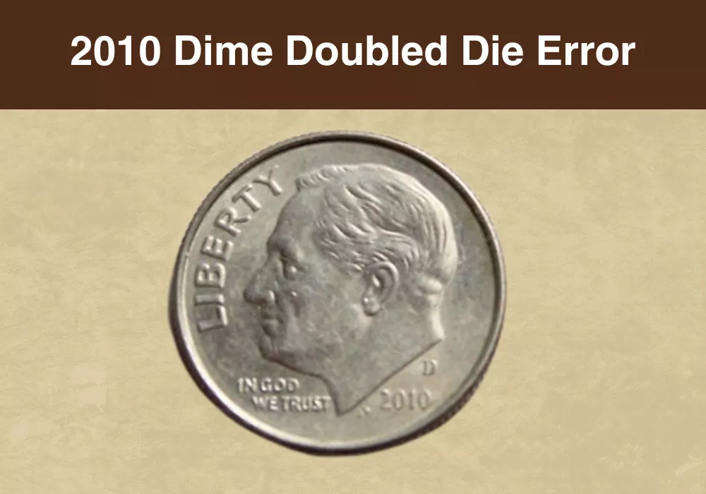 2010 Dime Doubled Die Error