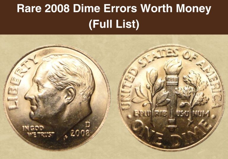 Rare 2008 Dime Errors Worth Money (Full List)