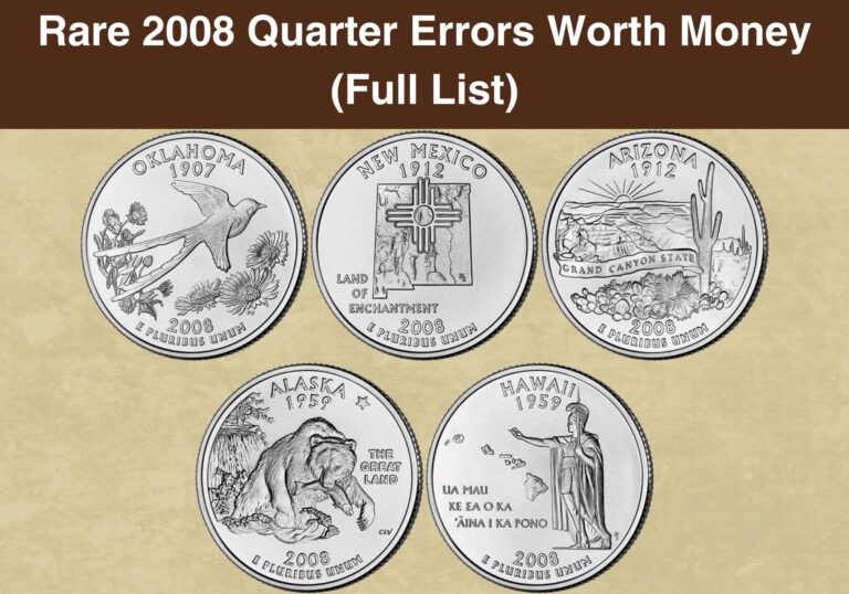 Rare 2008 Quarter Errors Worth Money (Full List)