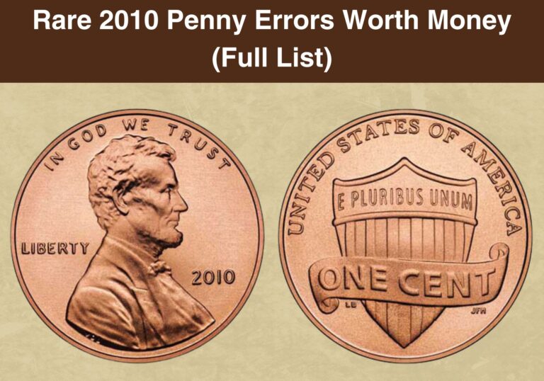 Rare 2010 Penny Errors Worth Money (Full List)