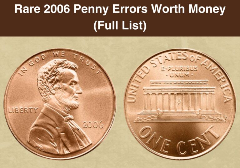 Rare 2006 Penny Errors Worth Money (Full List)