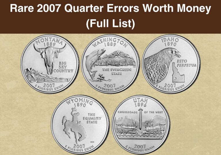 Rare 2007 Quarter Errors Worth Money (Full List)