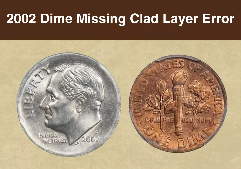 2002 Dime Missing Clad Layer Error